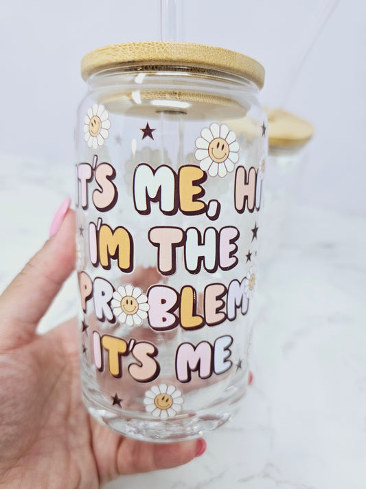 "It's me, hi, I'm the problem it's me"  wrap Clear Glass Cup 16oz