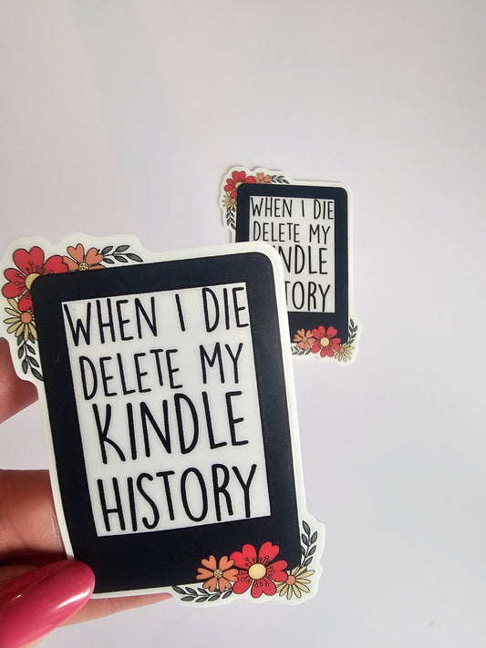 When I die delete my kindle history Sticker