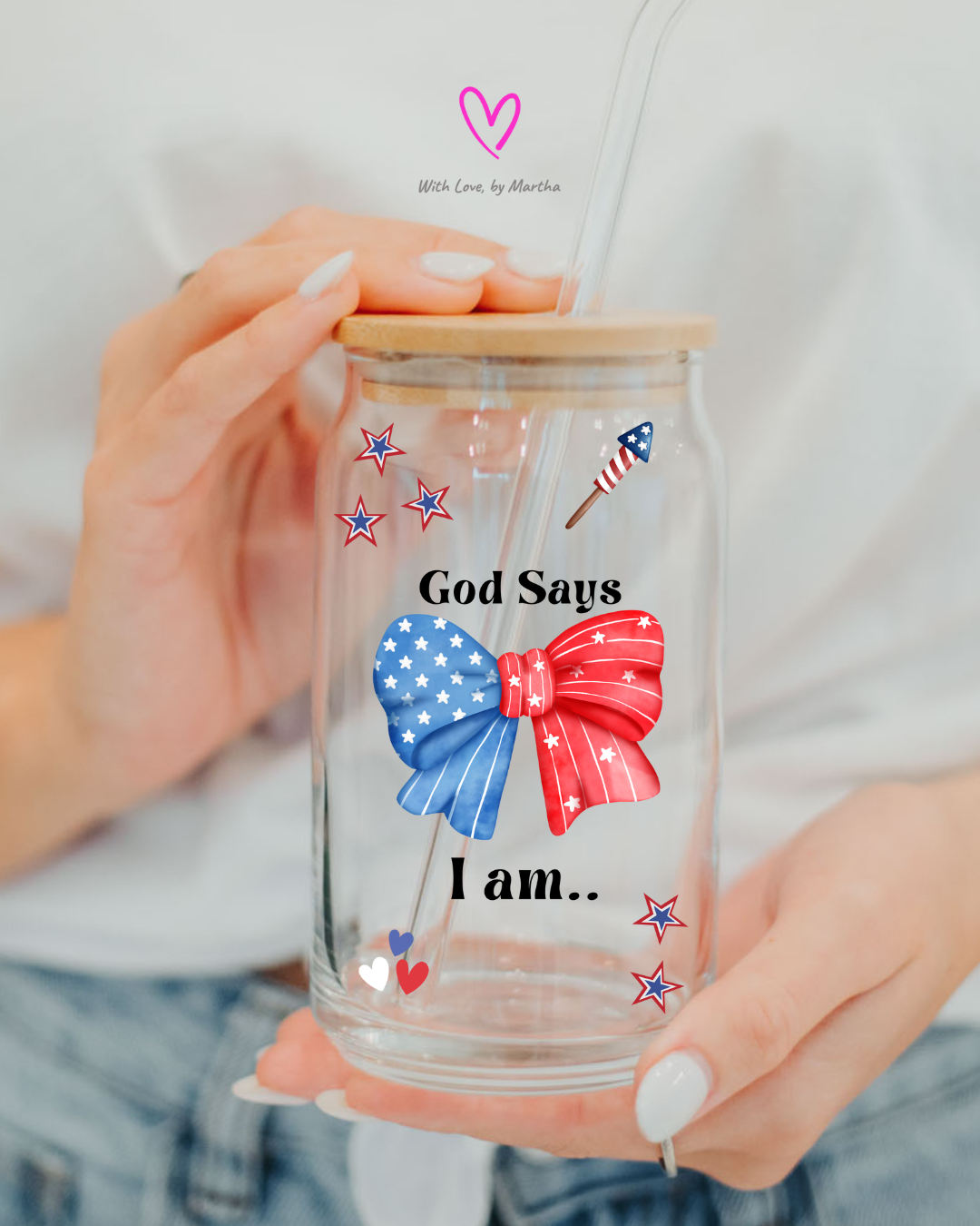 "God Says I am" Patriotic Glass Can 16oz
