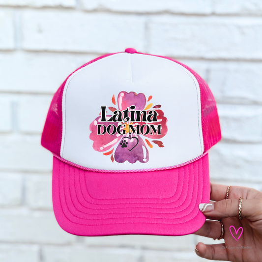 "Latina Dog Mom" trucker Hat