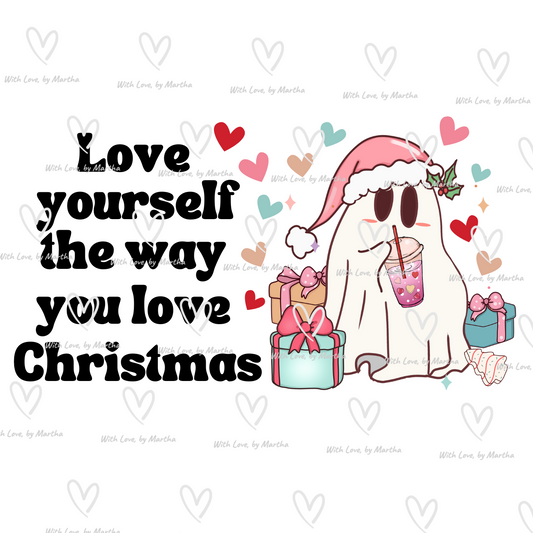 Love yourself the way you love Christmas- UVDTF Transfer