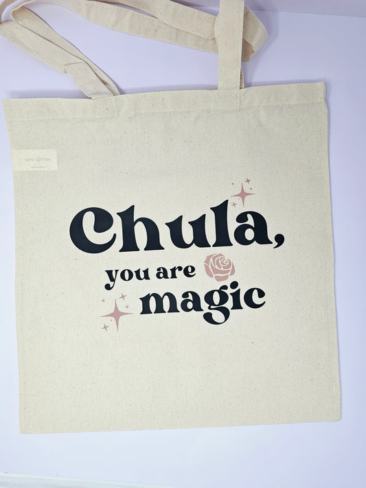 Chula, you're magic cotton tote