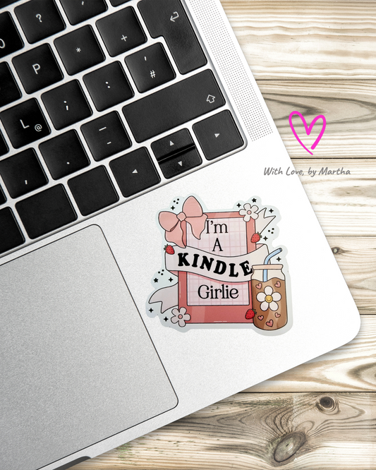 I'm a kindle girlie Sticker