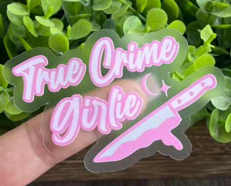 True crime girlie (transparent) Sticker